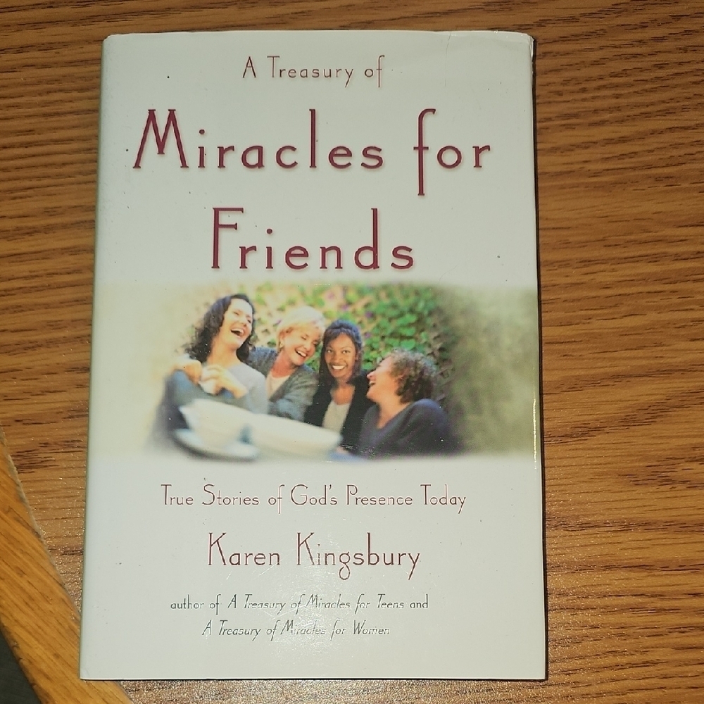 A Treasury of Miracles for Friends Book By Karen Kingsbury